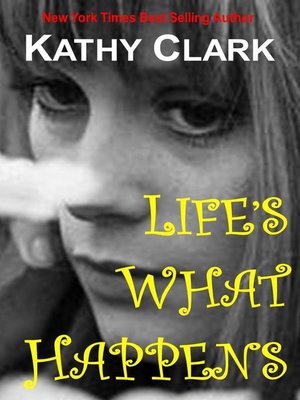 cover image of Life's What Happens